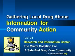 Gathering Local Drug Abuse Information for Community Action