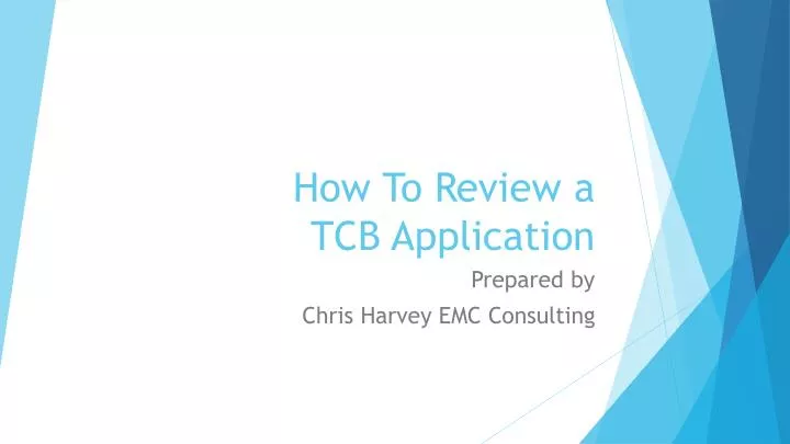 how to review a tcb application
