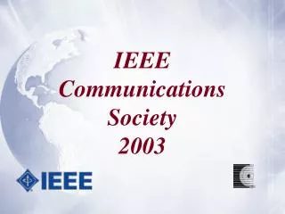 IEEE Communications Society 2003