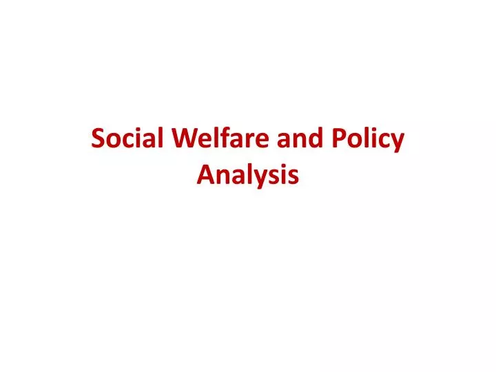 social welfare and policy analysis