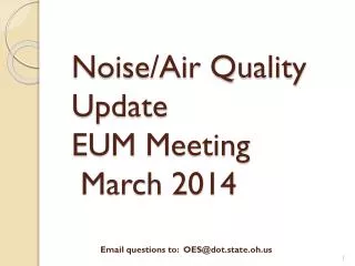 Noise/Air Quality Update EUM Meeting March 2014