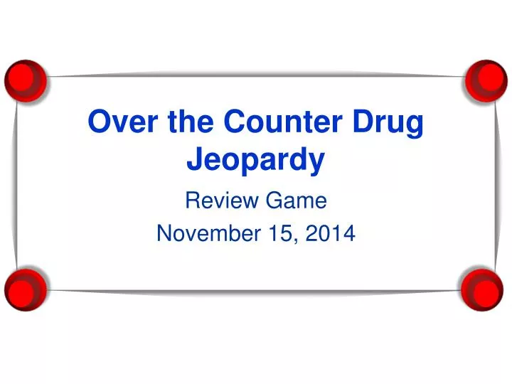 over the counter drug jeopardy