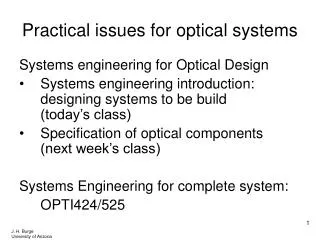 Practical issues for optical systems