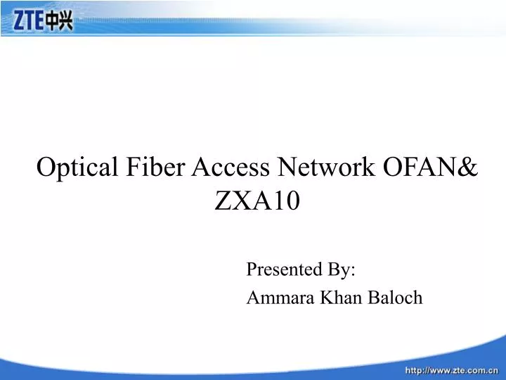 optical fiber access network ofan zxa10
