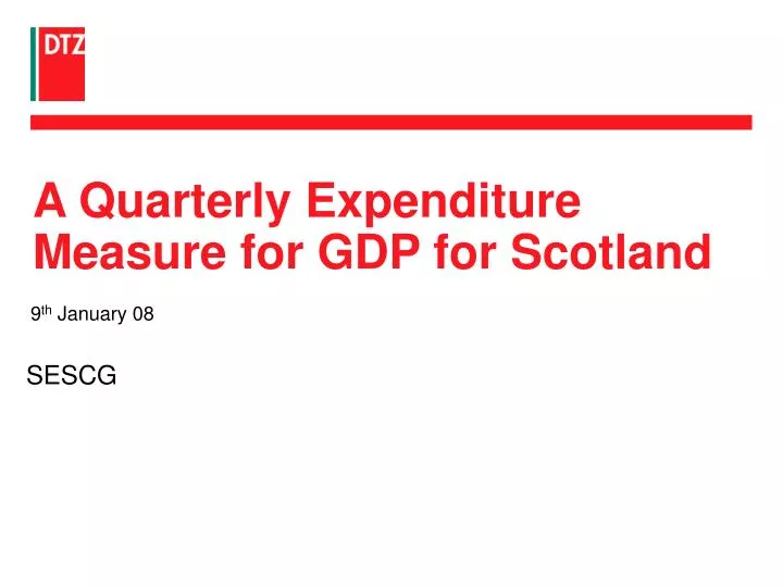 a quarterly expenditure measure for gdp for scotland