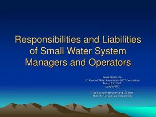 Responsibilities and Liabilities of Small Water System Managers and Operators