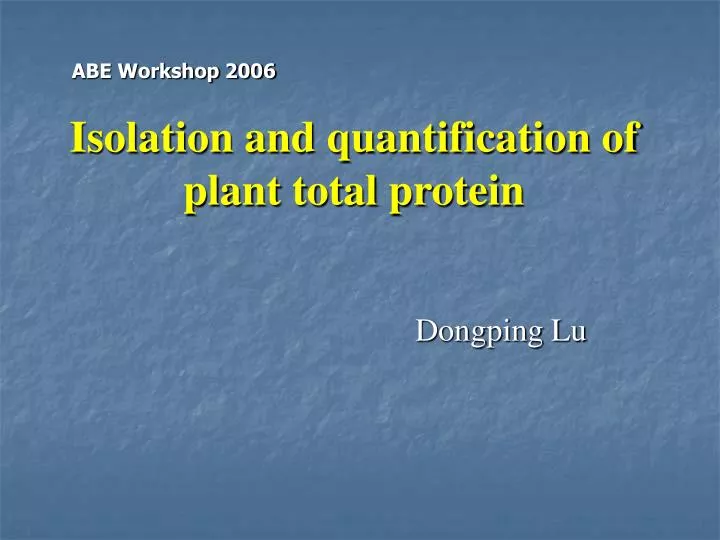 isolation and quantification of plant total protein