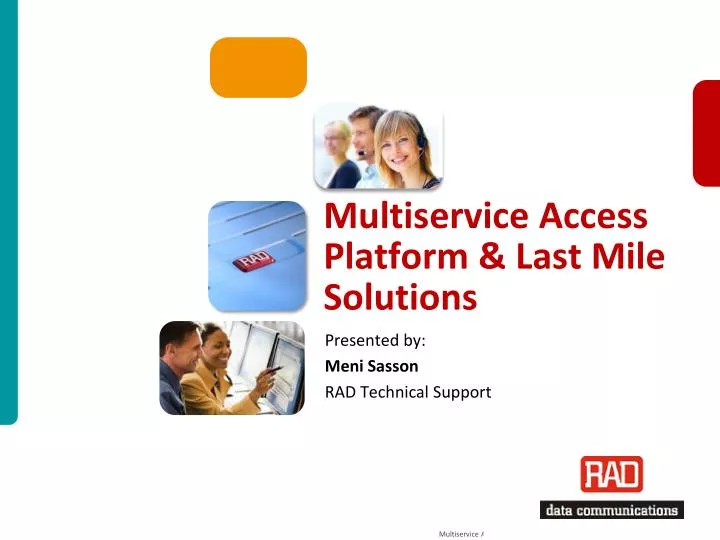 multiservice access platform last mile solutions