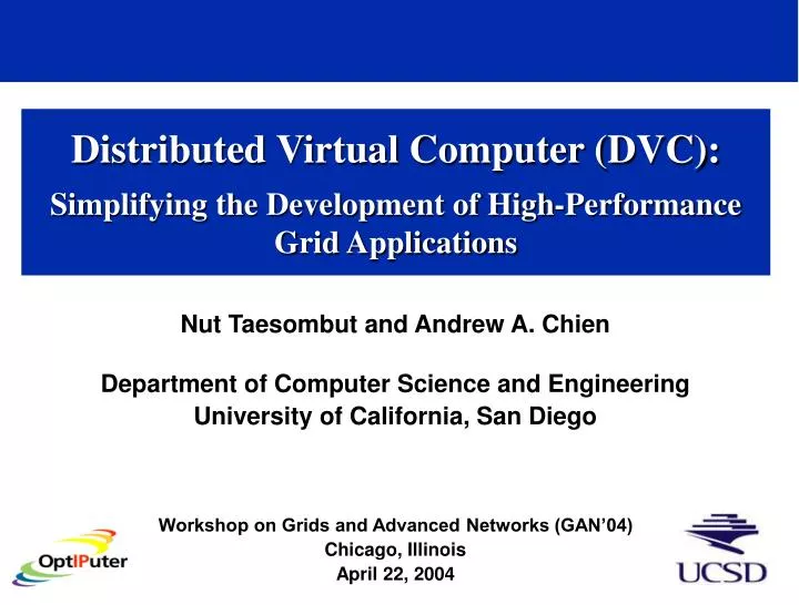 distributed virtual computer dvc simplifying the development of high performance grid applications