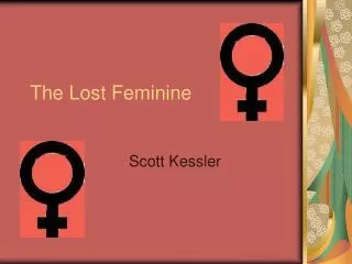 The Lost Feminine