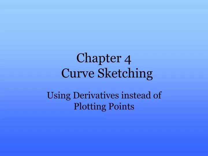 chapter 4 curve sketching