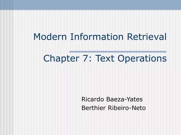 modern information retrieval chapter 7 text operations