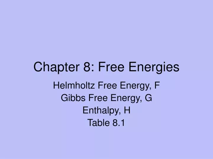 chapter 8 free energies