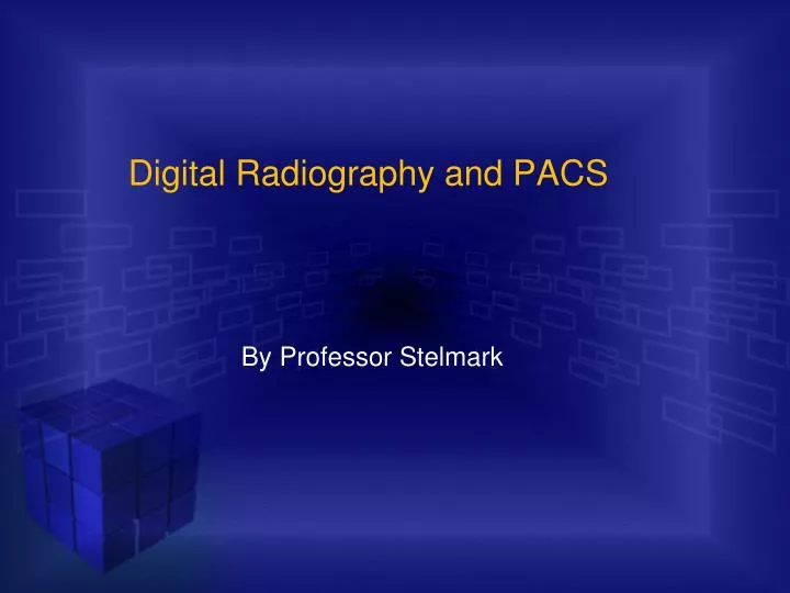 digital radiography and pacs