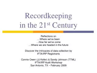 Recordkeeping in the 21 st Century