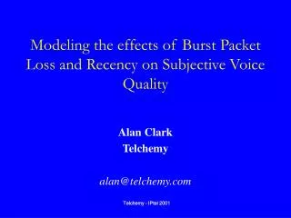 Modeling the effects of Burst Packet Loss and Recency on Subjective Voice Quality