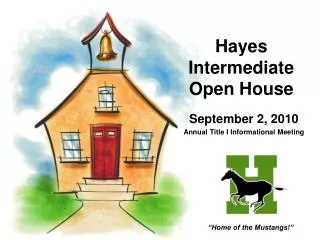 Hayes Intermediate Open House