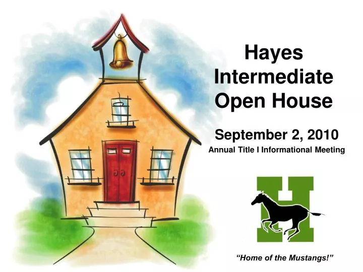 hayes intermediate open house