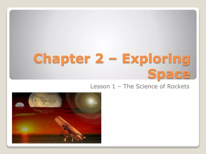 chapter 2 exploring space