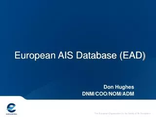 European AIS Database (EAD)
