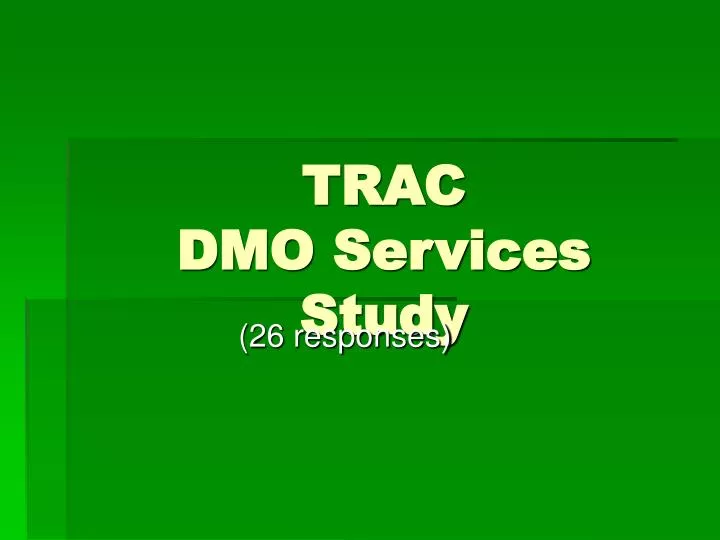 trac dmo services study