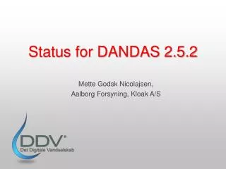 status for dandas 2 5 2