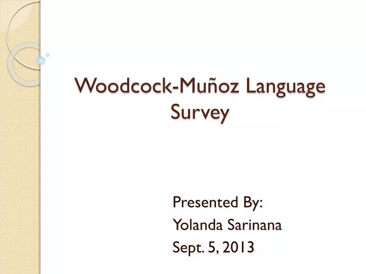 woodcock mu oz language survey