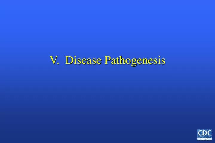 v disease pathogenesis