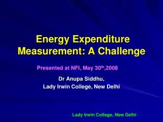 Energy Expenditure Measurement: A Challenge