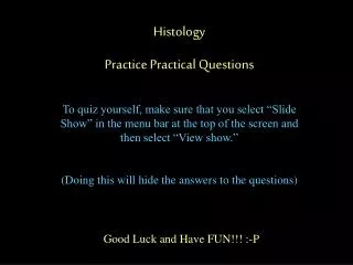 Histology Practice Practical Questions