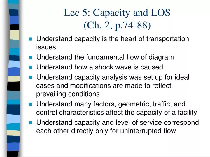 lec 5 capacity and los ch 2 p 74 88