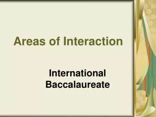 Areas of Interaction