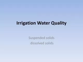 Irrigation Water Quality
