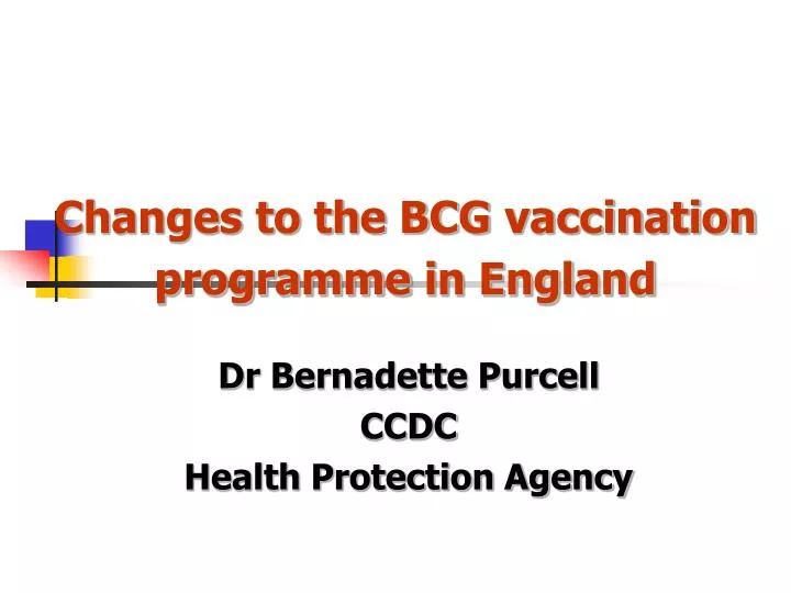 changes to the bcg vaccination programme in england