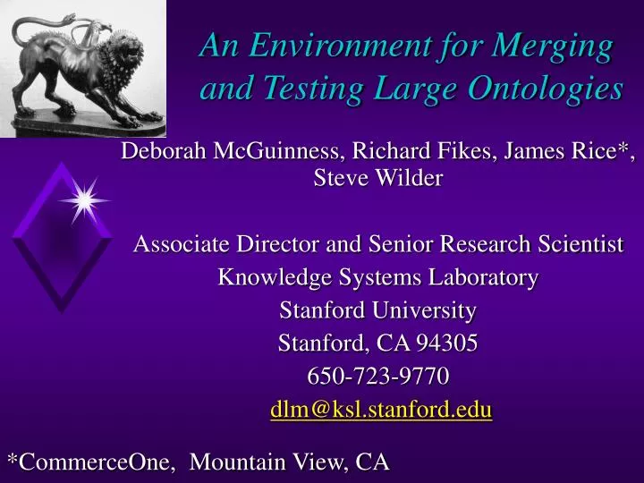 an environment for merging and testing large ontologies