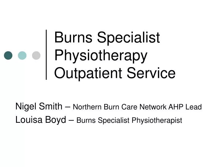burns specialist physiotherapy outpatient service