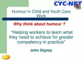 Why think about humour ?