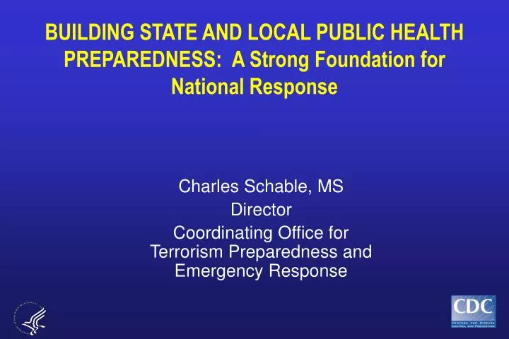 charles schable ms director coordinating office for terrorism preparedness and emergency response