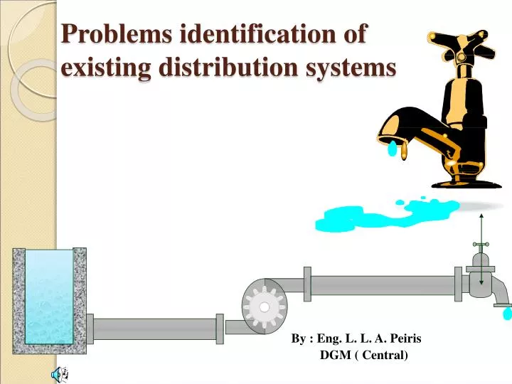 problems identification of existing distribution systems