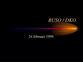 buso dko