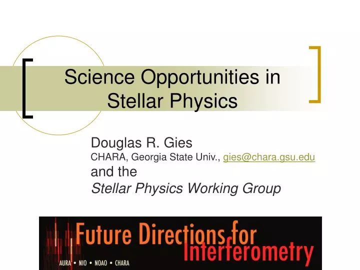 science opportunities in stellar physics