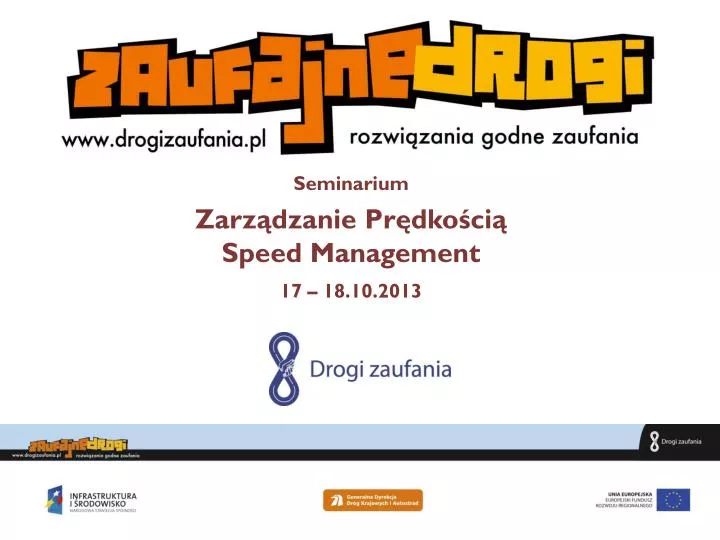 seminarium zarz dzanie pr dko ci speed management 17 18 10 2013