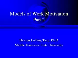 Models of Work Motivation Part 2