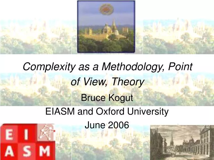 complexity as a methodology point of view theory
