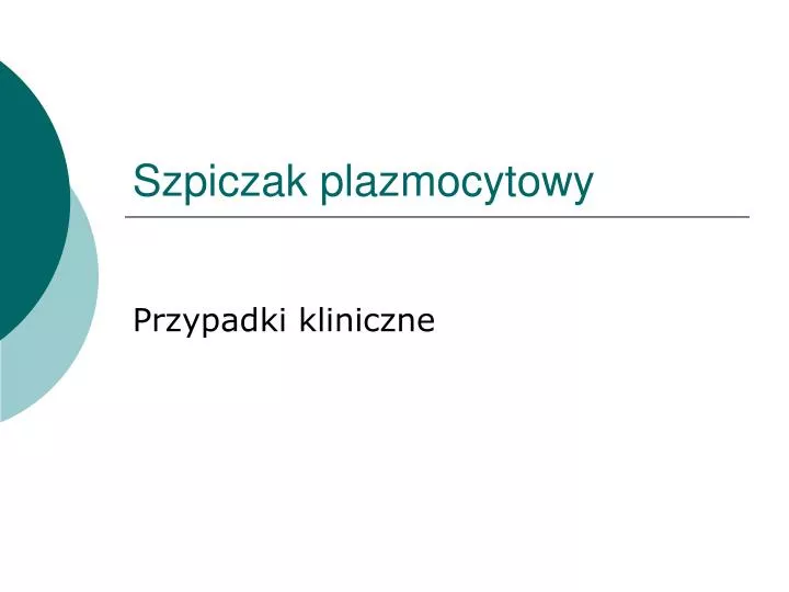 szpiczak plazmocytowy