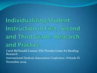 Individualizing Student Instruction in First, Second and Third Grade: Research and Practice
