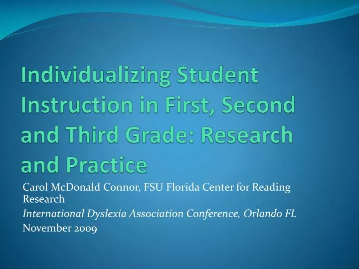 individualizing student instruction in first second and third grade research and practice