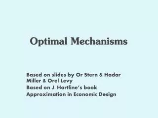 Optimal Mechanisms