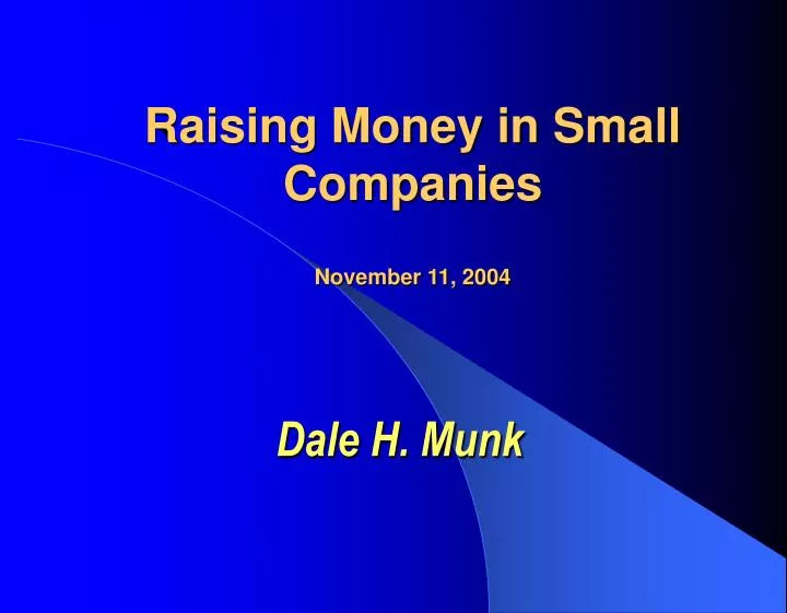 raising money in small companies november 11 2004