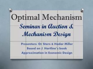 Optimal Mechanism Seminar in Auction &amp; Mechanism Design